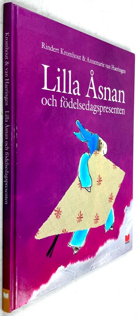 Rindert Kromhout ; Annemarie van Haeringen : Lilla Åsnan och födelsedagspresenten