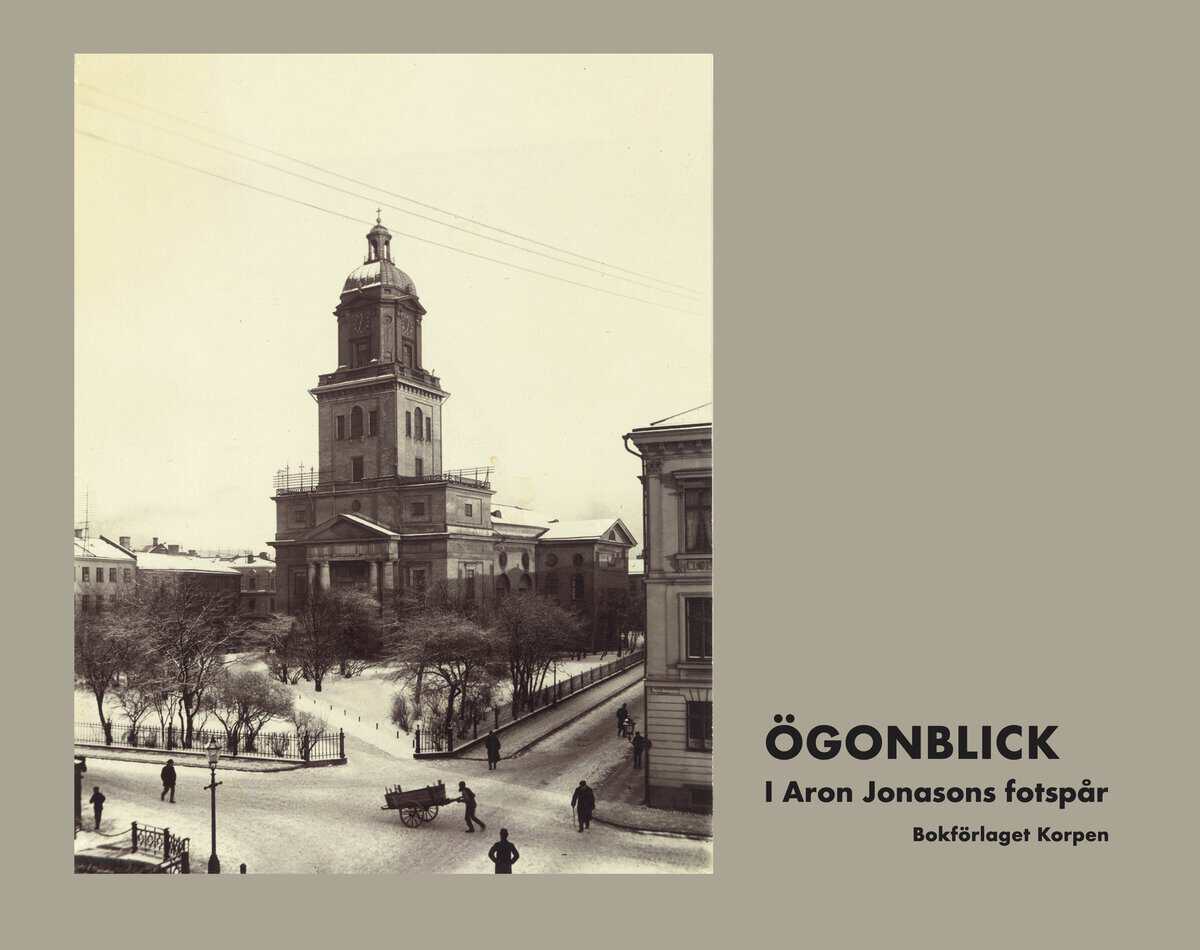 Ringlander, Mikael ; Starfalk, Annica [red.] : Ögonblick i Aron Jonasons fotspår