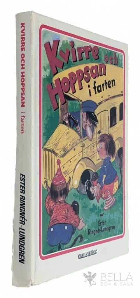 Ringnér-Lundgren, Ester ; Lundberg, Lucie : Kvirre och Hoppsan i farten