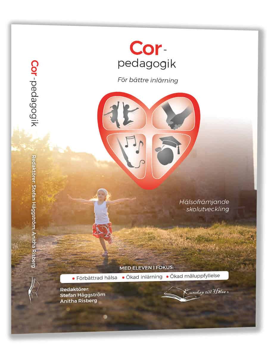 Risberg, Anitha ; Häggström, Stefan [red.] : Cor-pedagogik