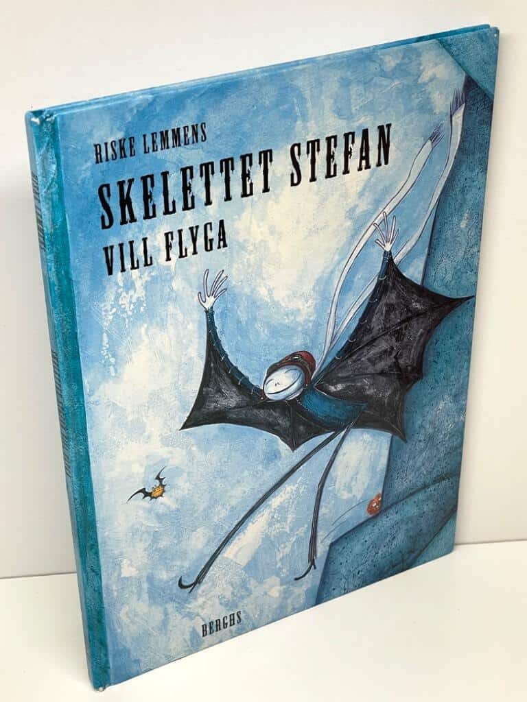 Riske Lemmens : Skelettet Stefan vill flyga