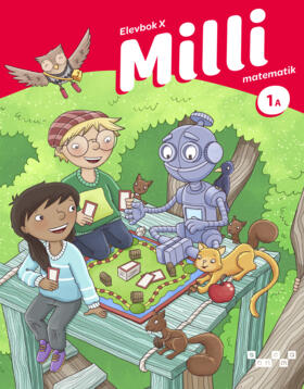 Ristamäki, Anita ; Häkkinen, Kaija ; Kaleva, Terhi ; Similä, Marjo ; Sohlman, Liisa : Milli matematik 1A Elevbok X (extra stödjande)