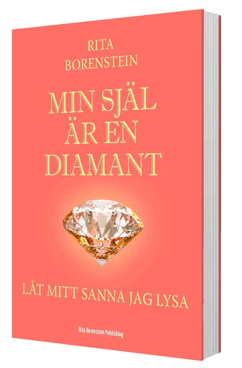 Rita Borenstein : Min själ är en diamant - Låt mitt sanna jag lysa