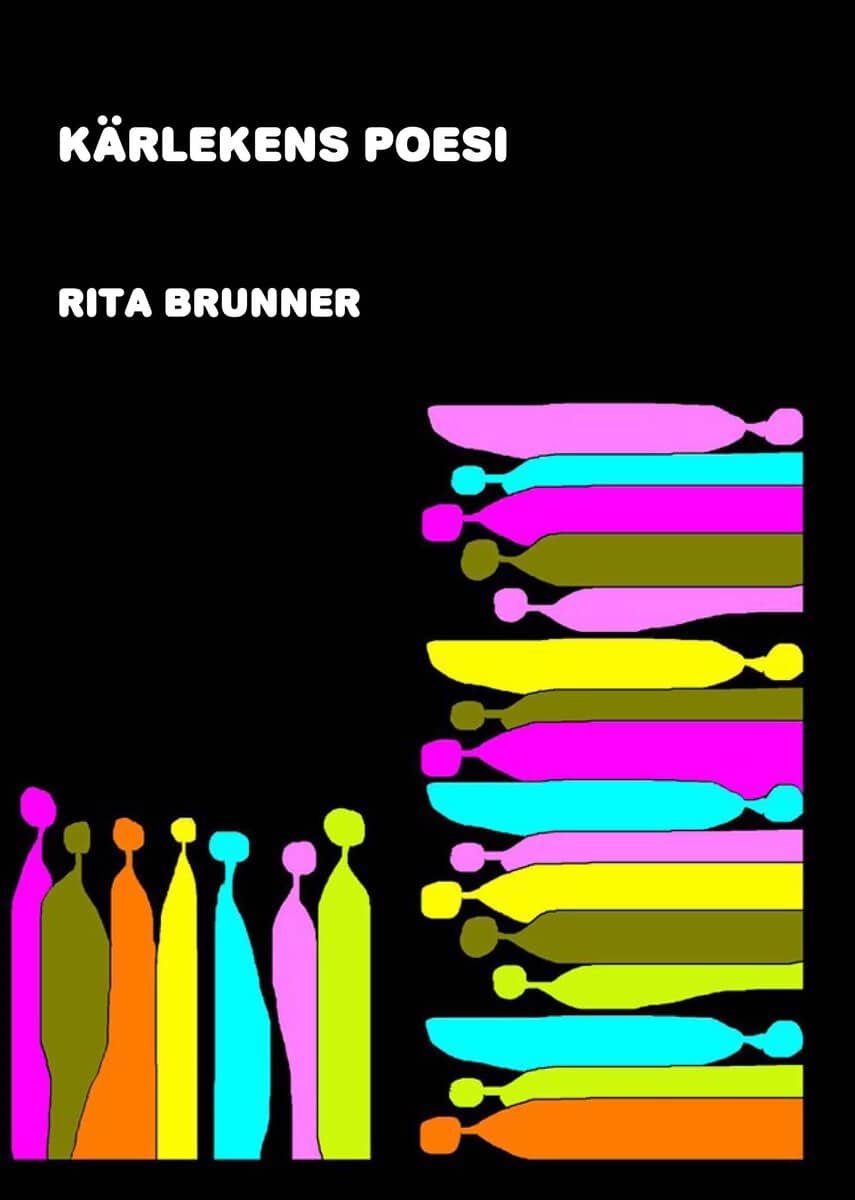 Rita Brunner : Kärlekens poesi
