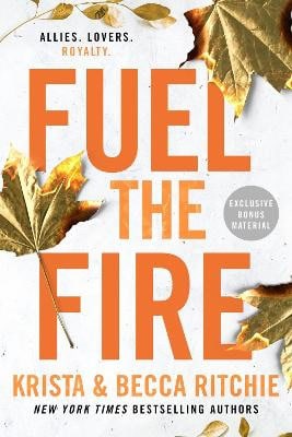 Ritchie, Krista ; Ritchie, Becca : Fuel the Fire