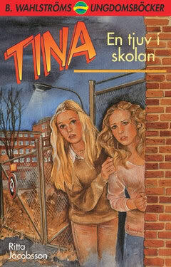 Ritta Jacobsson : Tina. En tjuv i skolan