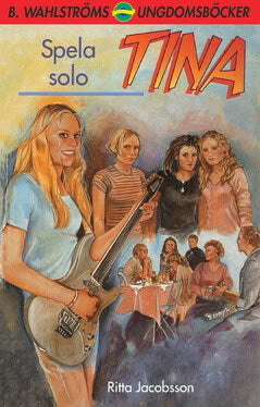 Ritta Jacobsson : Tina. Spela solo