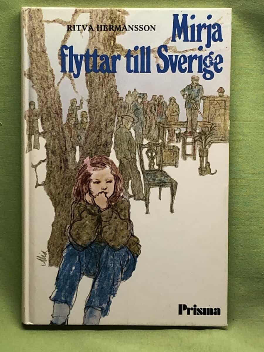 Ritva Hermansson : Mirja flyttar till Sverige