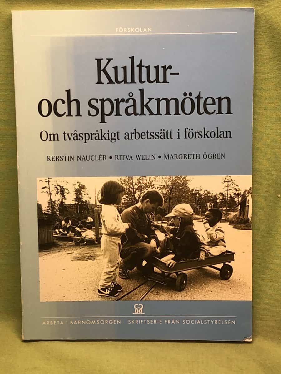 Kerstin Nauclér, Ritva Welin, Margreth Ögren : Kultur- och språkmöten
