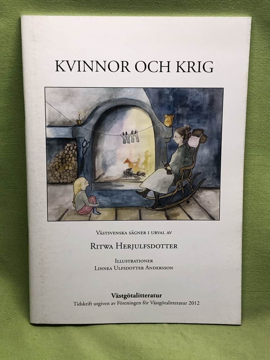 Ritwa Herjulfsdotter : Kvinnor och krig - västsvenska säger i urval