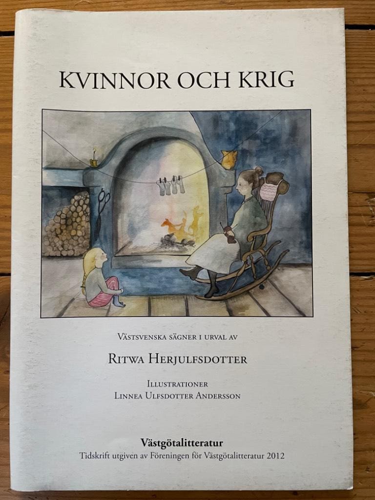 Ritwa Herjulfsdotter : Kvinnor och krig. Västsvenska sägner i urval