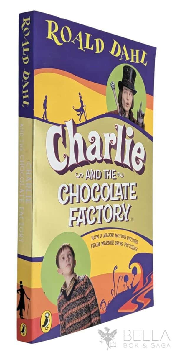 Roald Dahl : Charlie and the chocolate factory