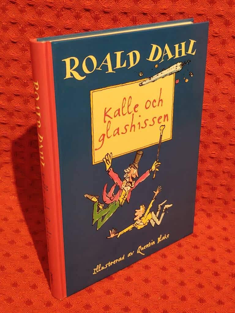 Roald Dahl : Kalle och glashissen