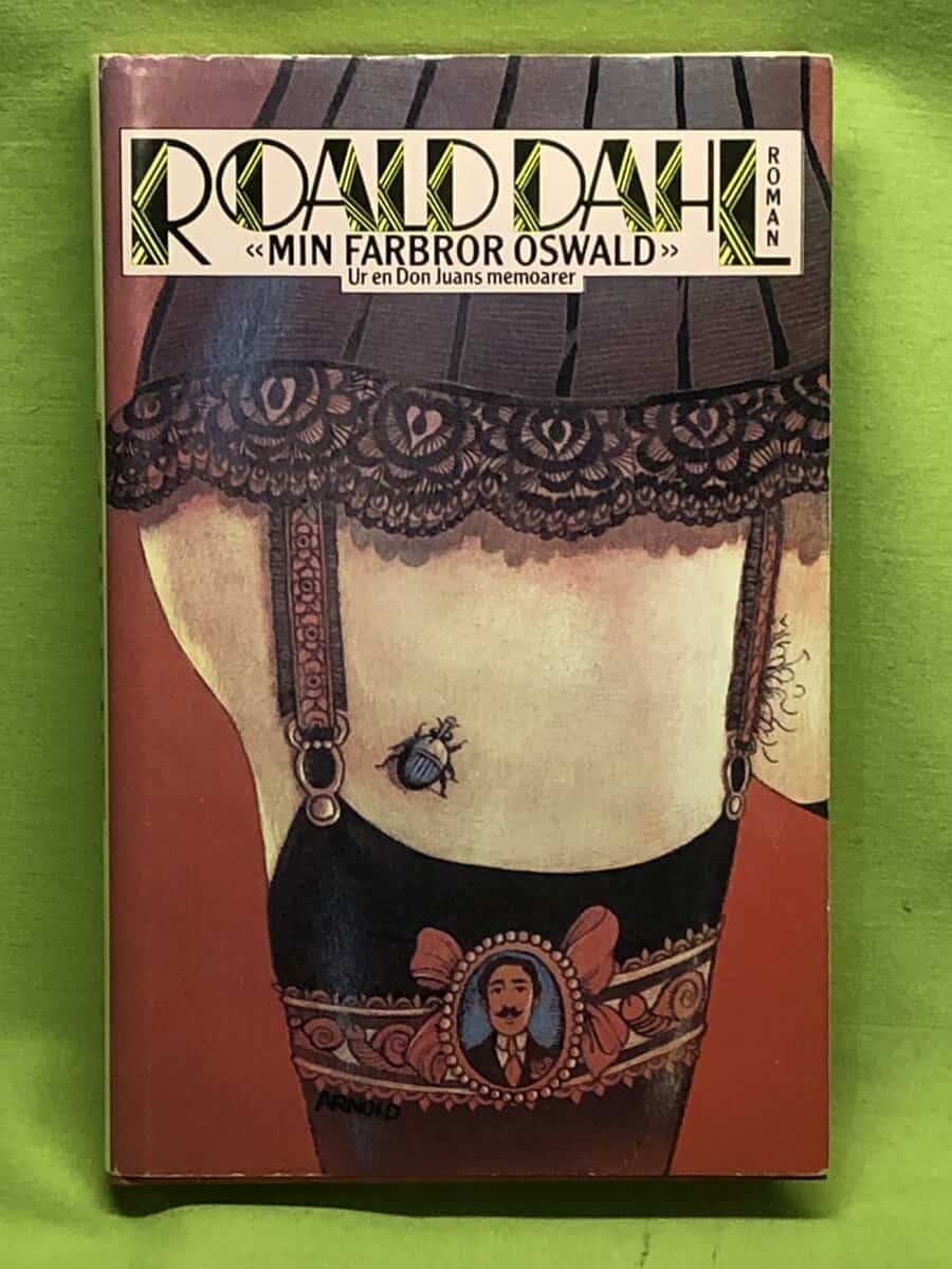 Roald. Dahl : Min farbror Oswald