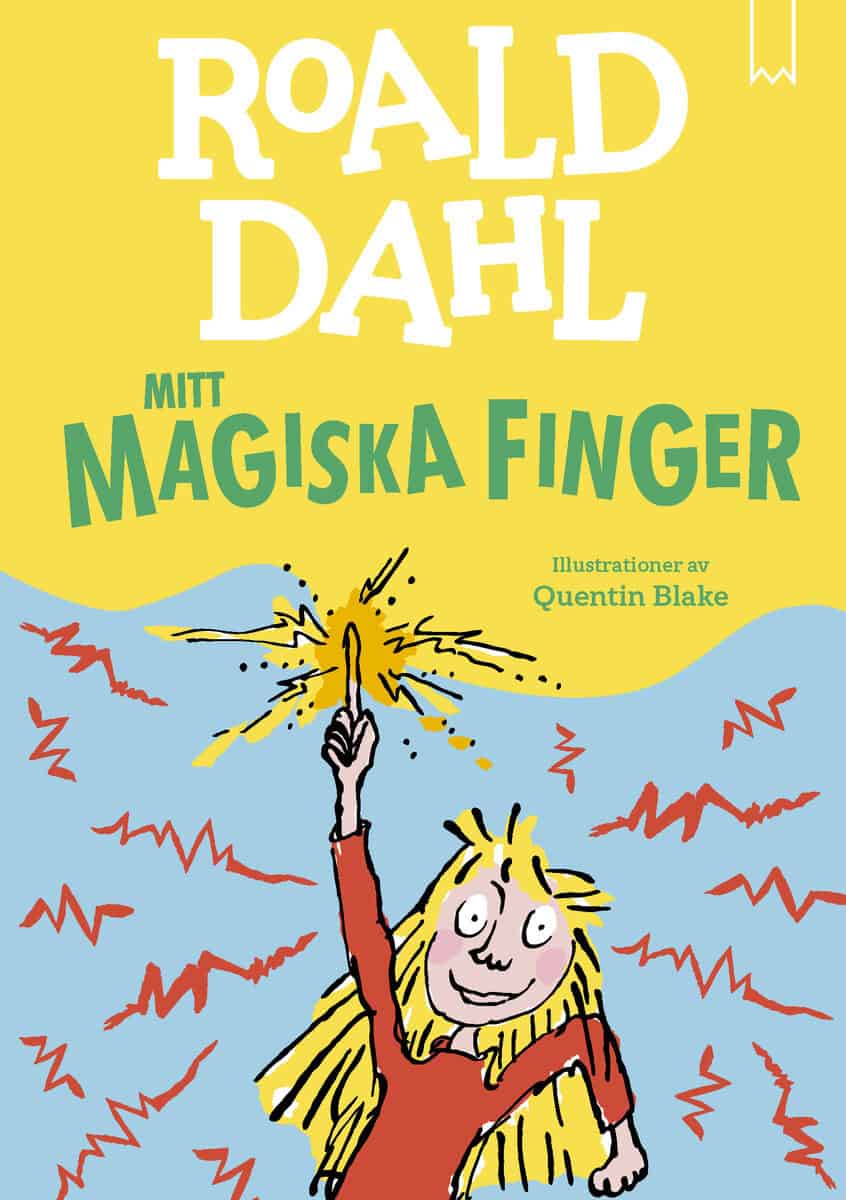 Roald Dahl : Mitt magiska finger
