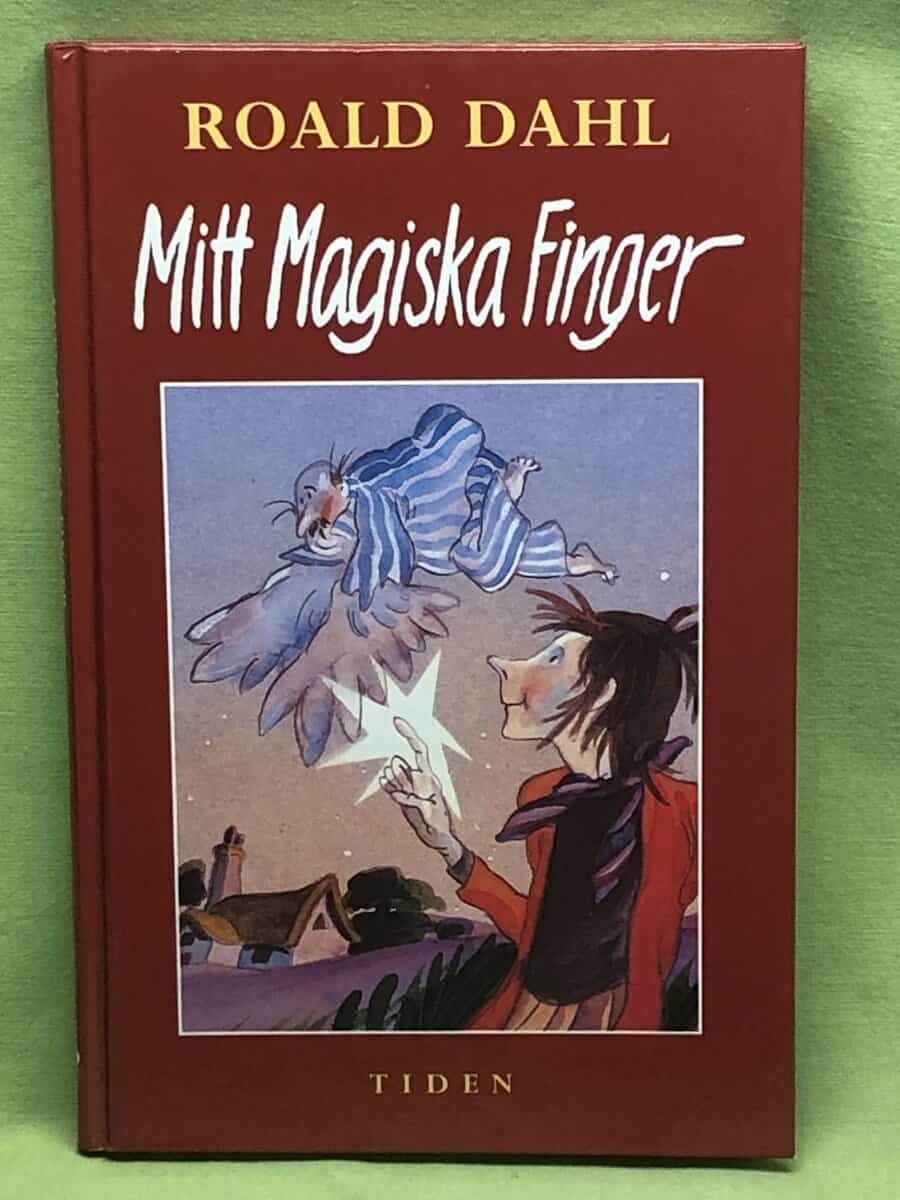 Roald. Dahl : Mitt magiska finger
