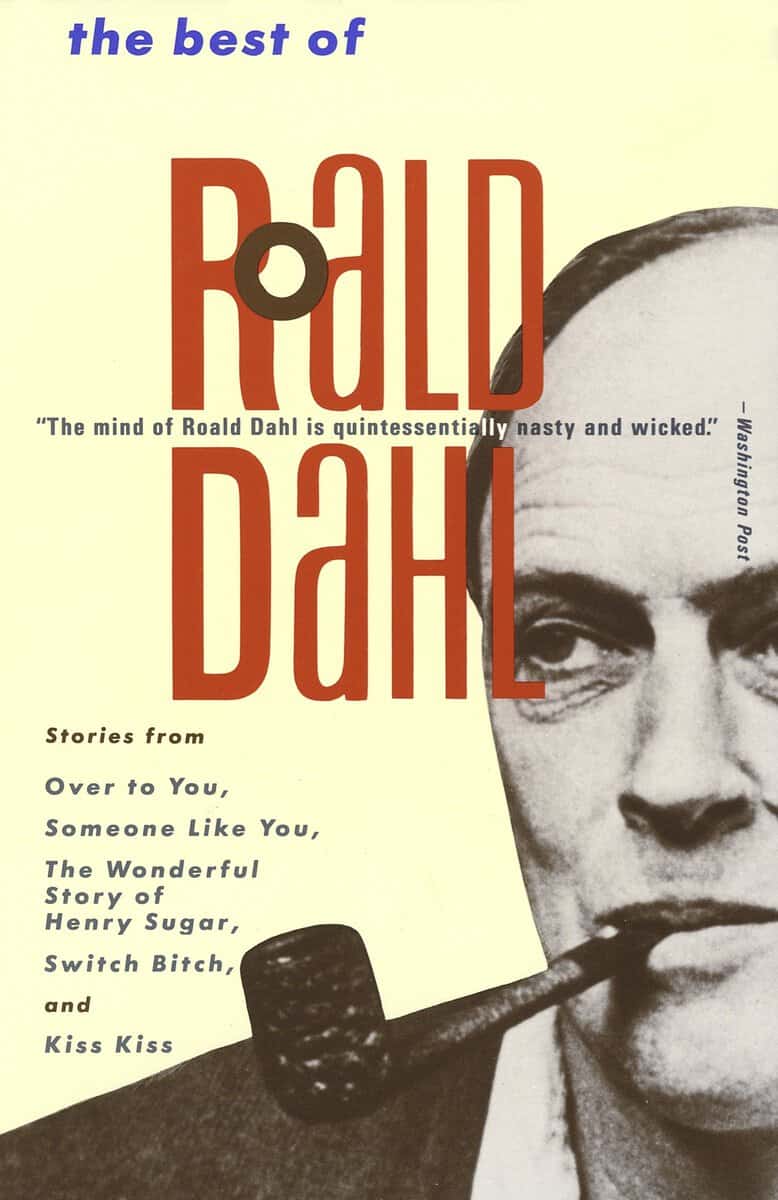 Roald Dahl : The Best of Roald Dahl