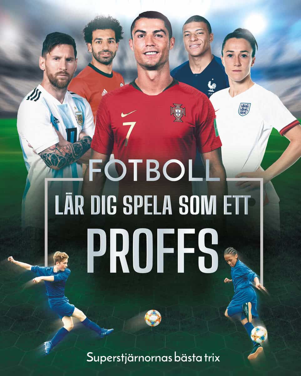 Rob Colson : Fotboll : lär dig spela som ett proffs