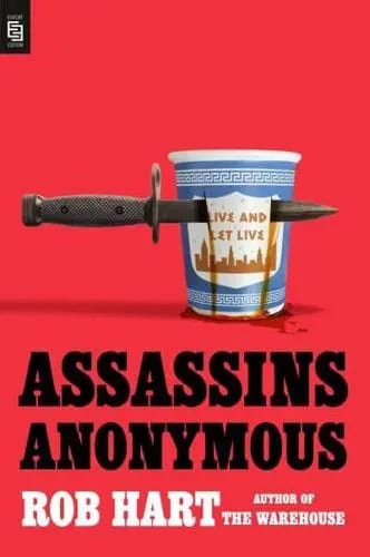 Rob Hart : Assassins Anonymous