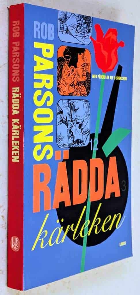 Rob Parsons ; Alf B Svensson : Rädda kärleken