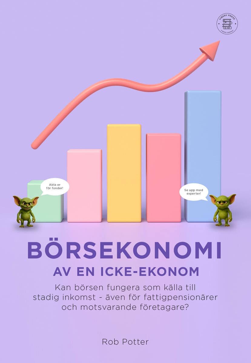 Rob Potter : Börsekonomi av en icke-ekonom