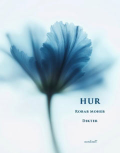 Robab Moheb : Hur