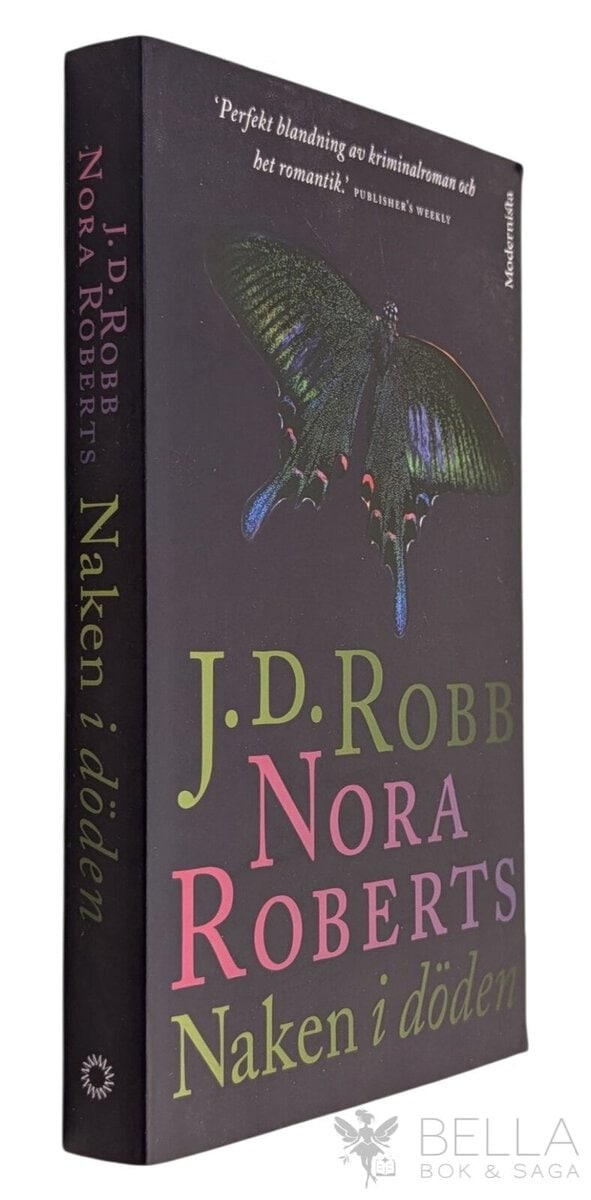 Robb, J. D. ; Roberts, Nora : Naken i döden