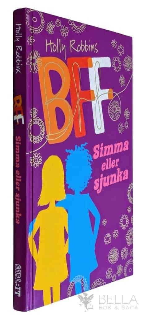 Robbins, Holly ; Pettersson, Sofia : Simma eller sjunka - BFF