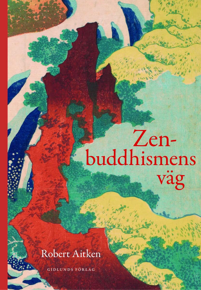 Robert Aitken : Zenbuddhismens väg