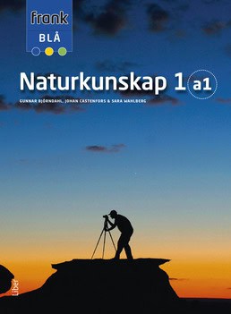Obing, Robert ; Björndahl, Gunnar ; Castenfors, Johan ; Wahlberg, Sara : Frank Blå Naturkunskap 1a1