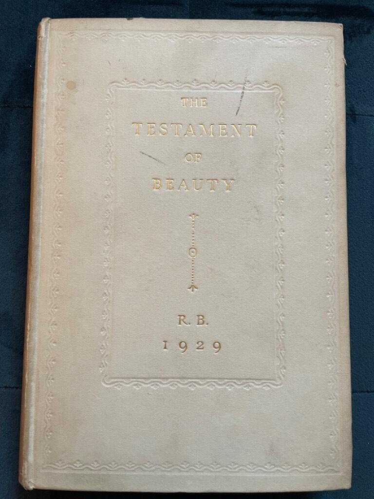 Robert Bridges : The testament of beauty
