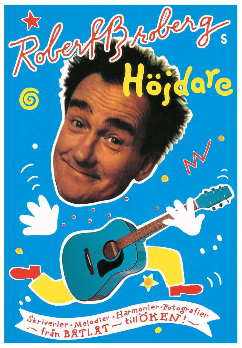 Robert Broberg : Robert Brobergs höjdare : från båtlåt till öken