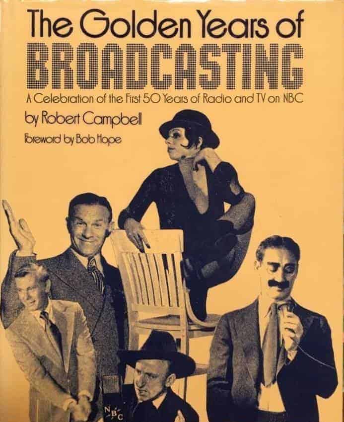 Robert Campbell : The Golden years of broadcasting