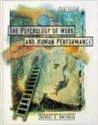 Robert D. Smither : Psychology of Work and Human Performance (3rd Edition)