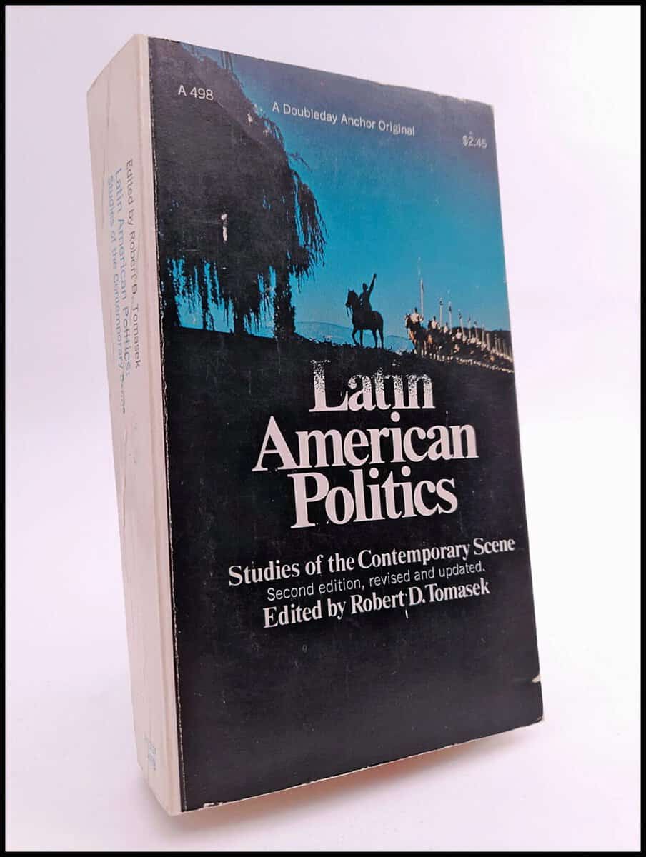 Robert D. Tomasek : Latin American Politics