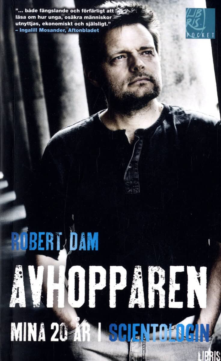Robert Dam : Avhopparen : mina 20 år i scientologin