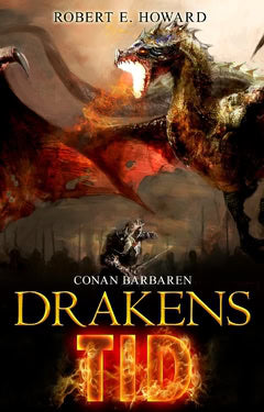 Robert E. Howard : Drakens tid