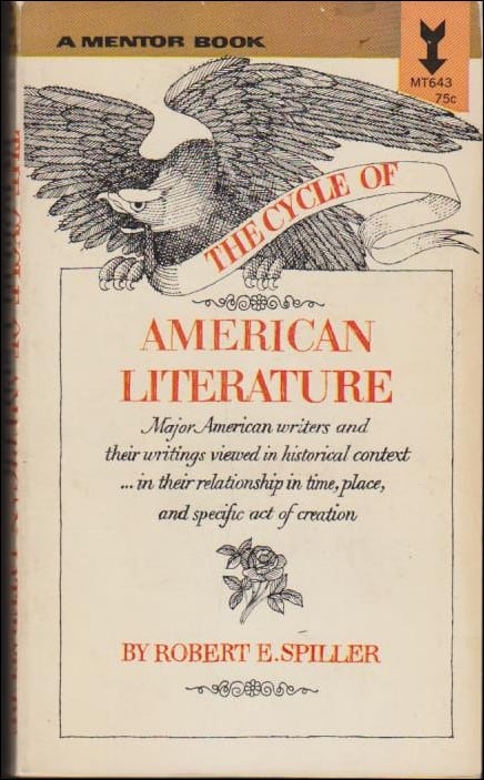 Robert E Spiller : The cycle of American literature