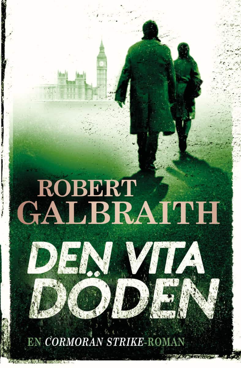Robert Galbraith : Den vita döden