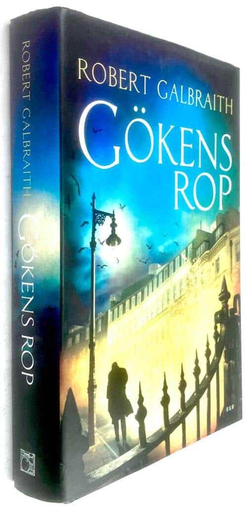 Robert Galbraith : Gökens rop - Cormoran Strike - Bok 1