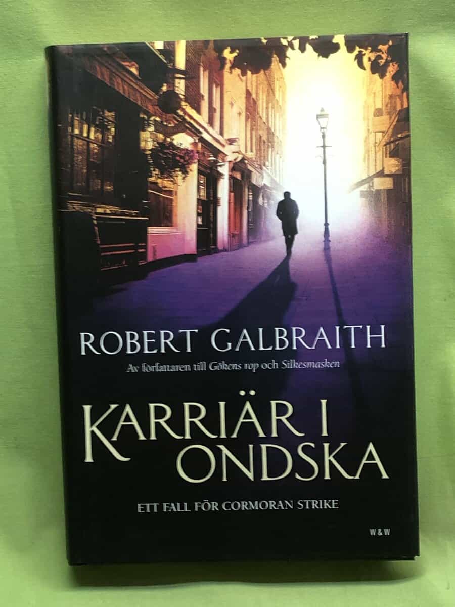 Robert Galbraith : Karriär i ondska