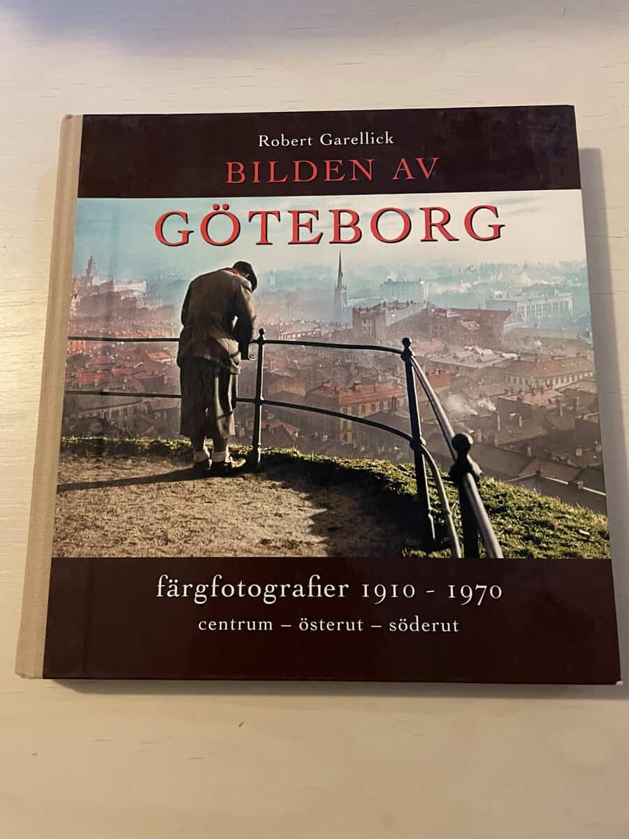 Robert Garellick : Bilden av Göteborg