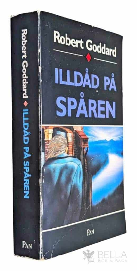 Robert Goddard : Illdåd på spåren