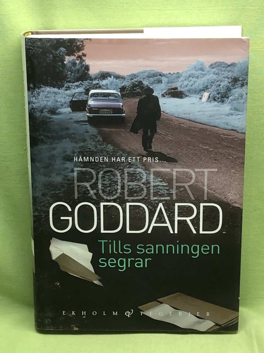 Robert Goddard : Tills sanningen segrar