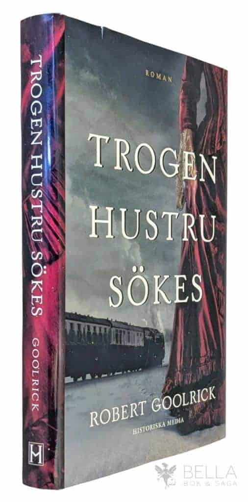 Robert Goolrick : Trogen hustru sökes