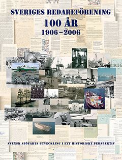 Robert Hermansson : Sveriges Redareförening 100 år 19062006