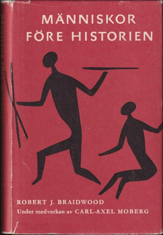 Robert J. Braidwood : Människor före historien