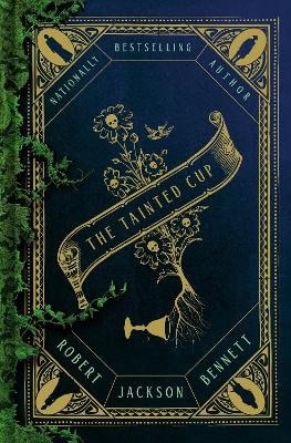 Robert Jackson Bennett : The Tainted Cup