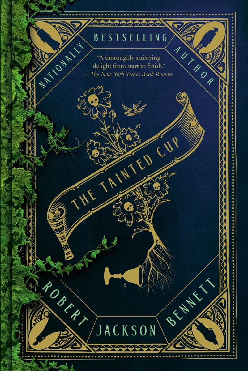 Robert Jackson Bennett : The Tainted Cup