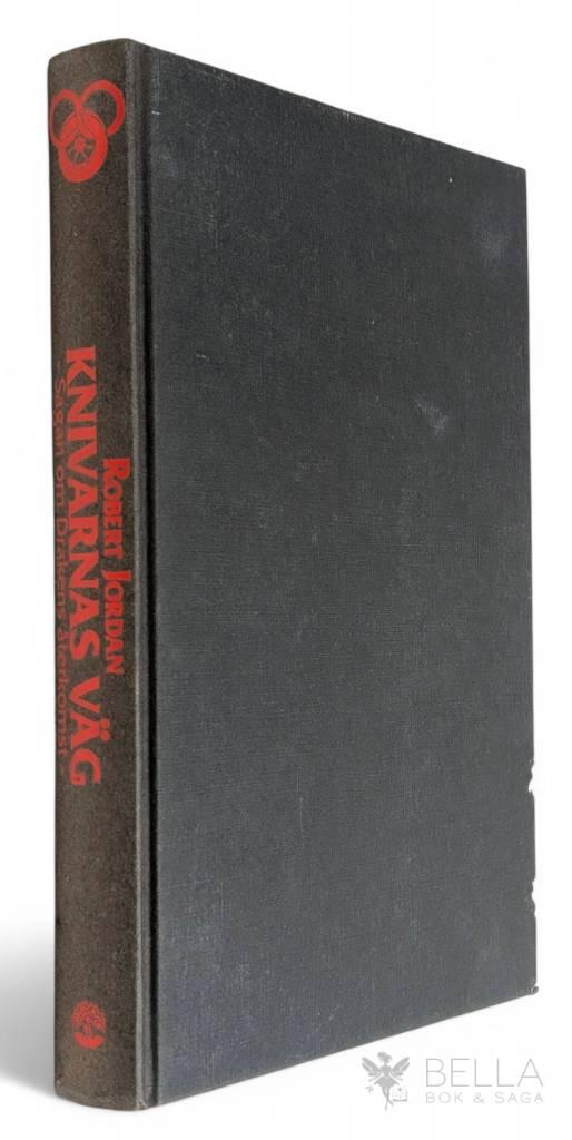 Robert Jordan : Knivarnas väg - Sagan om Drakens återkomst - Bok 15
